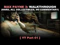Max Payne 3 Walkthrough Part 1 Hard All Collectibles No Commentary PC 60FPS