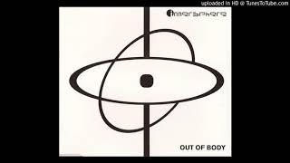 Innersphere "Out Of Body (Andrew Weatherall Remix)" (1995)