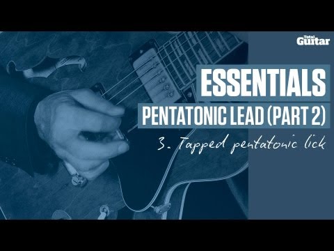 Essentials guitar lesson: Pentatonic lead - Tapped pentatonic lick (TG232)