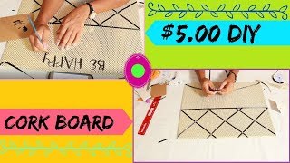 DIY Corkboard Inspiration Board Using Foam Board Cheap and Easy! $5