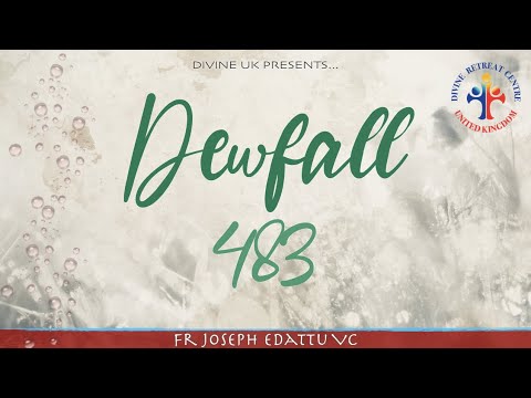 Dewfall 483 - Life is more than food