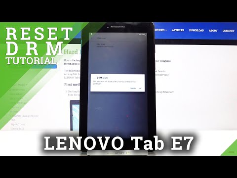 How to Reset DRM on LENOVO Tab E7 – Reset Digital Rights Management