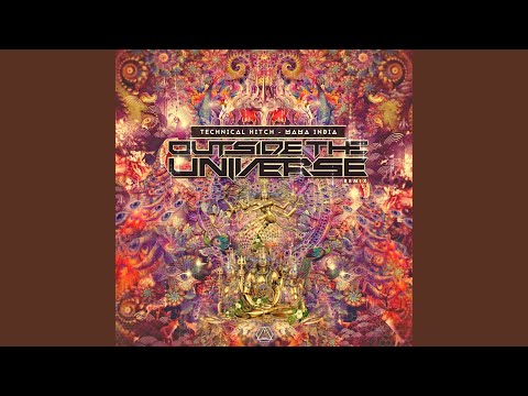 Mama India Outside the Universe Remix