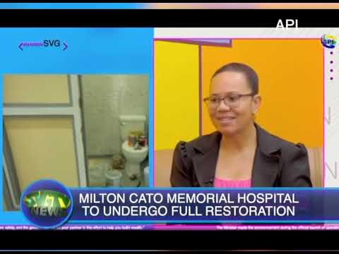 Milton Cato Memorial Hospital to undergo full restoration