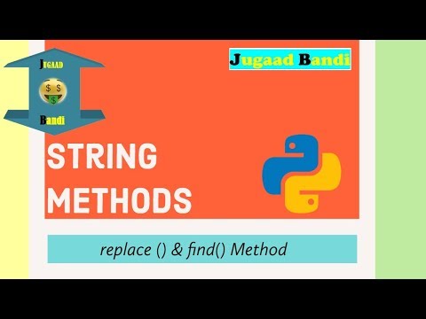 Replace And Find Methods In Python Python In Hindi