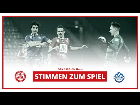 Stimmen zum Spiel: GAK 1902 - SV Horn