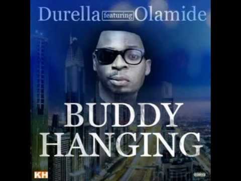 Durella Ft Olamide - Buddy Hangover (Official)