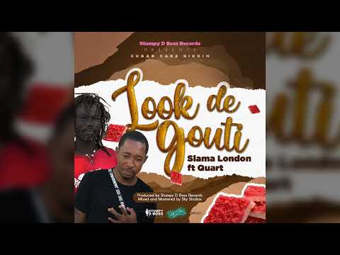 Slama London ft Quart - Look De Gouti (Sugar Cake Riddim) | Vincy Soca 2022