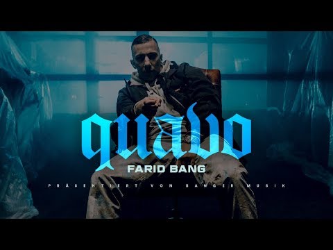 FARID BANG  - "QUAVO" [official Video]