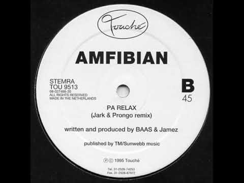 Amfibian - Pa Relax (Jark Prongo Remix)