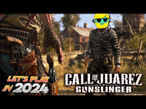 Call of Juarez: Gunslinger | Let's Play for the First Time in 2024 | Episode 1