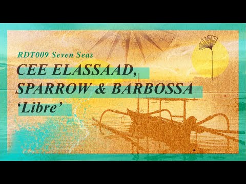 Sparrow & Barbossa, Cee ElAssaad - Libre (Redolent Music)