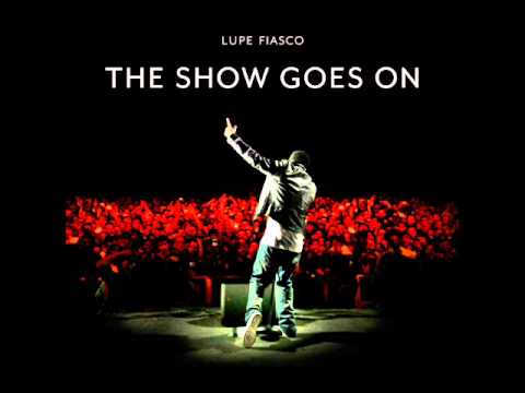 LUPE FIASCO - THE SHOW GOES ON INSTRUMENTAL Video