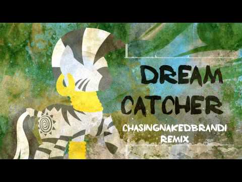 MrMehster - Dreamcatcher (ChasingNakedBrandi Remix)