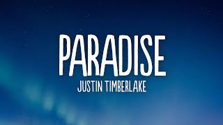 Justin Timberlake - Paradise (Lyrics) ft. *NSYNC