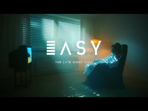 The Late Night Call - Easy (Official Video)