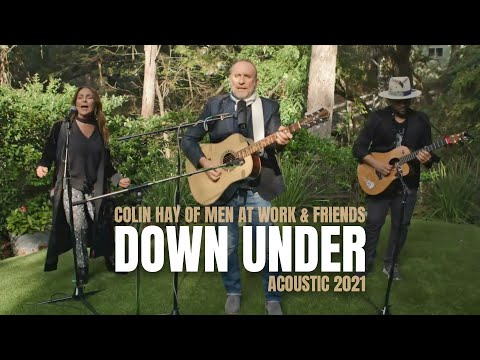 Colin Hay of Men At Work & Friends - Down Under (Acoustic 2021)