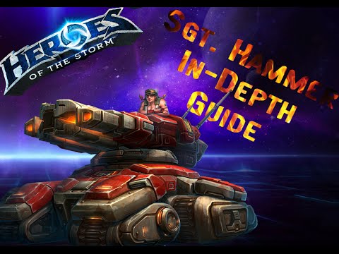 Sgt. Hammer - Heroes of the Storm QM Guide