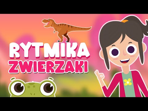 RYTMIKA DLA DZIECI - BAJKI DLA DZIECI - ZWIERZĘTA - ZABAWA - PRZEDSZKOLE