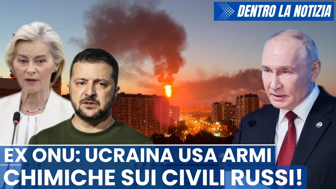 SHOCK! Ex Onu: Ucraina usa armi chimiche sui civili russi! Ministro difesa Belgio: l'UE non ha armi!