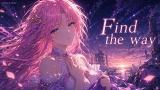 Download lagu FIND THE WAY｜機動戦士ガンダムSEED【AI Cover】 mp3