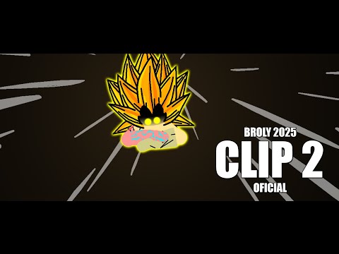 PivotDBSuperZ - Broly 2025 (Clip 2)