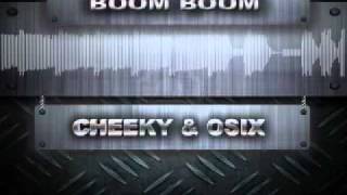 Dj Cheeky feat Osix - Boom Boom