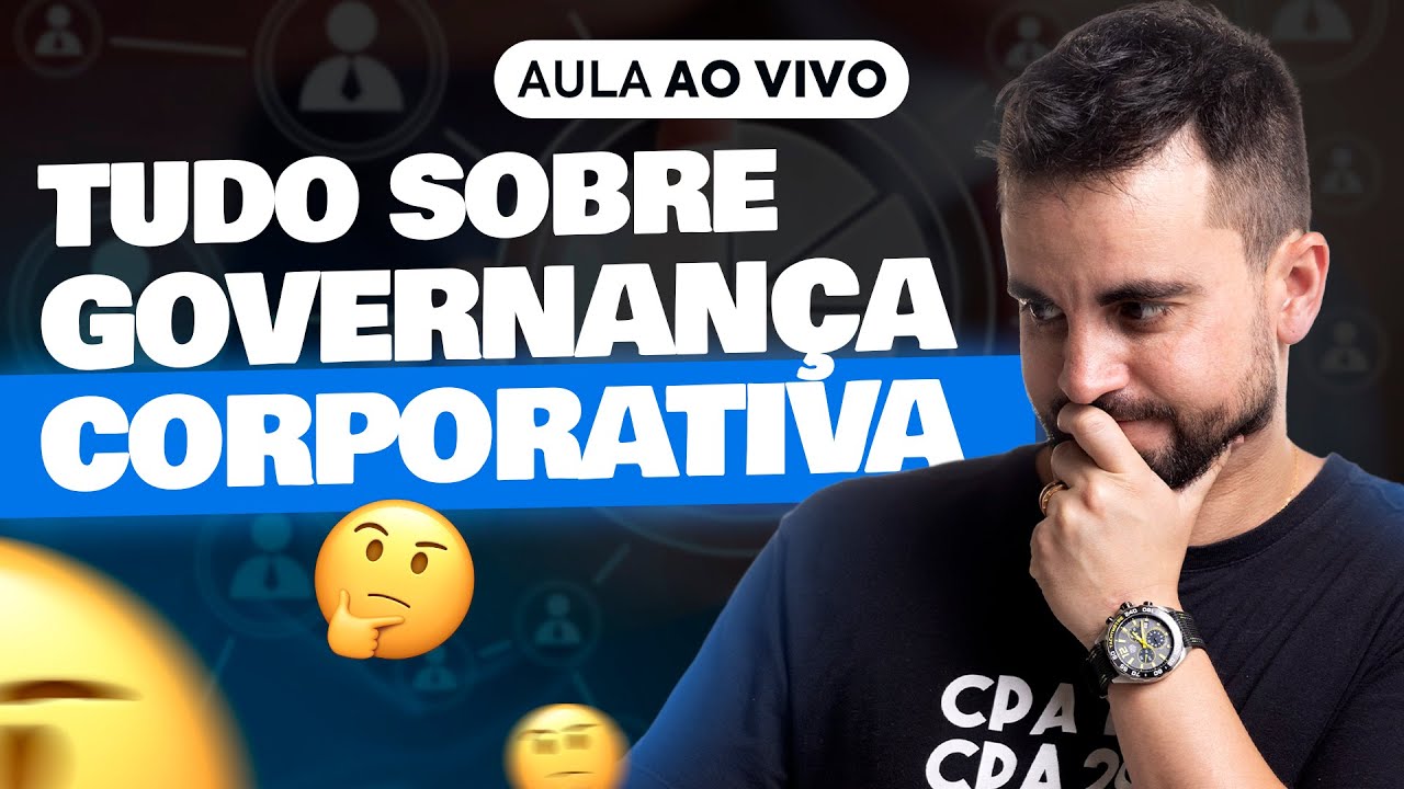[AULA AO VIVO] Governança Corporativa (Atualizada 2024) 🦈