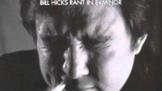 BIll Hicks On Religion, Politics, and The Vision