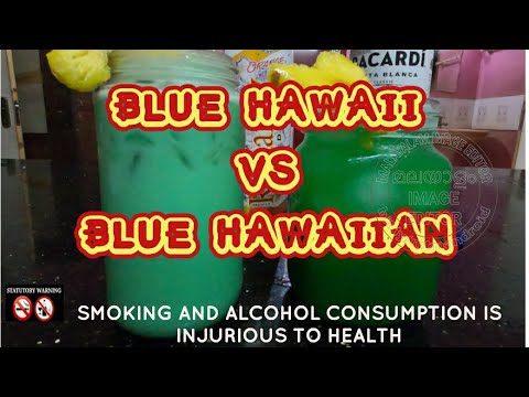 BLUE HAWAII vs BLUE HAWAIIAN