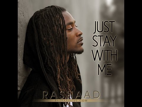 Rashaad Carlton - Just Stay With Me *NEW SINGLE 2017*