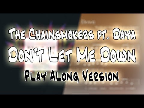 Don't Let Me Down - The Chainsmokers feat. Daya (Saxophone Sheet Music + Play Along)