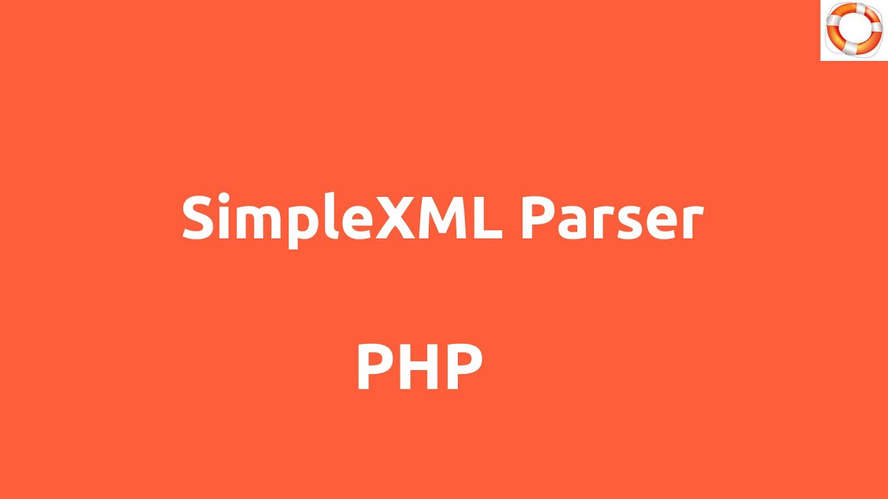 PHP SimpleXML Parser Tutorial