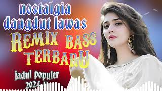 Download lagu LAGU DANGDUT NOSTALGIA VIRAL 2024❗| Album Dangdut Lawas Remix dan Full Bass | Dangdut Top Pilihan mp3