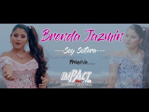 Brenda Jazmin // Soy Soltera // Primicia 2019