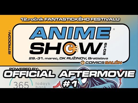 AnimeSHOW 2019 - Official Aftermovie #1