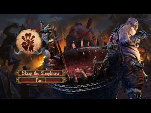 Skrag the Slaughterer [ Part 1 ] Legendary/VH [ Requested ]