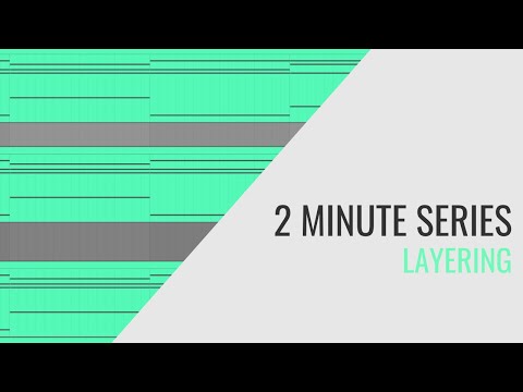 Music Production in 2 Minutes: How to Layer Sounds