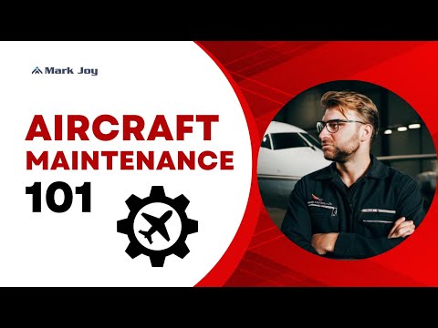 Aircraft Maintenance 101: Essential Knowledge Every Aspiring Technician Needs To Know