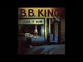 B B King  I've Always Been Lonely