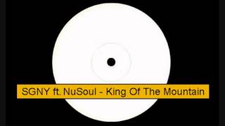 SGNY ft. NuSoul - King Of The Mountain (12" Vinyl)