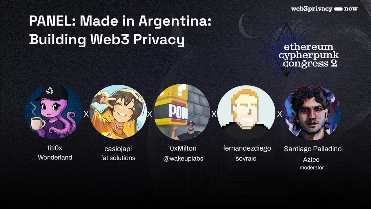 "Made in Argentina: Building Web3 Privacy" - Panel // ECC#2 - Buenos Aires 2025