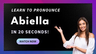 How to pronounce Abiella