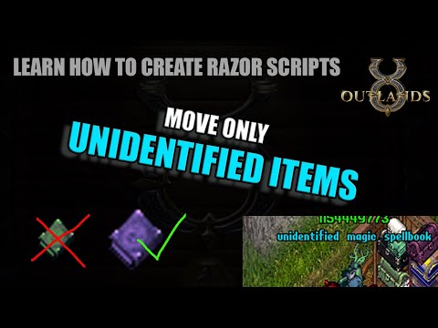 UO Outlands - New Razor Script Commands w/ Script for moving unidentified items thumbnail