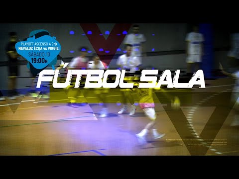 Fútbol Sala - Nevaluz Écija UD - Cádiz CF Virgili