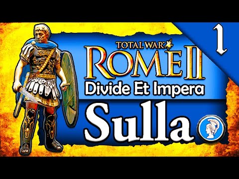 RISE OF SULLA! Total War Rome 2: DEI: Sulla Mithridatic Wars Campaign #1