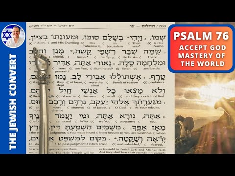 Psalm 76 Reading in Hebrew with English Translation | FUTILITY of REBELLING Against GOD