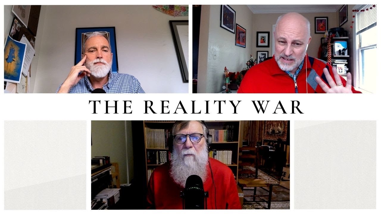 The Reality War : The Theology Pugcast Episode 323