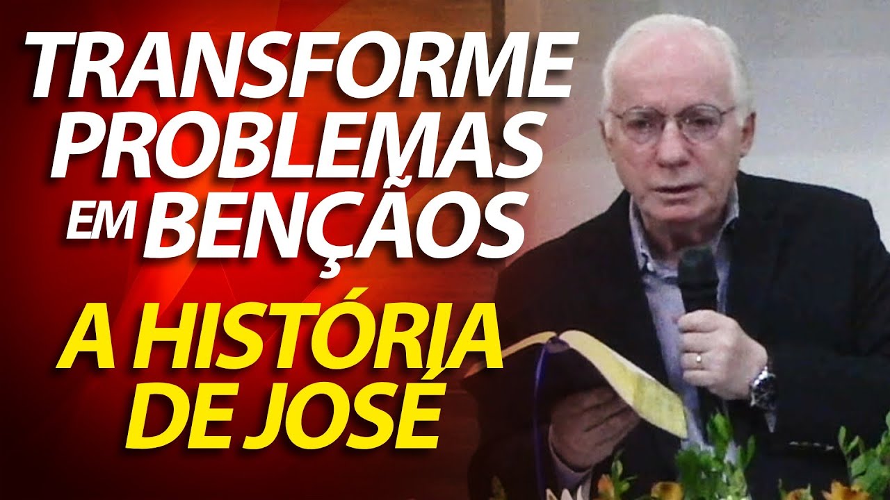 Transforme problemas em bençãos. A história de José. | Pastor Paulo Seabra