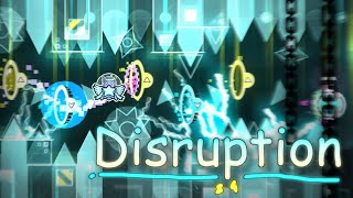 Disruption by Ka1sa & co 100% (Extreme Demon) | Geometry Dash